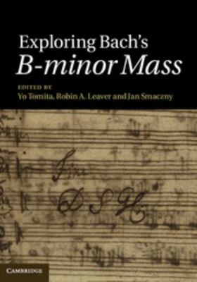 Exploring Bach's B-Minor Mass 1107007909 Book Cover