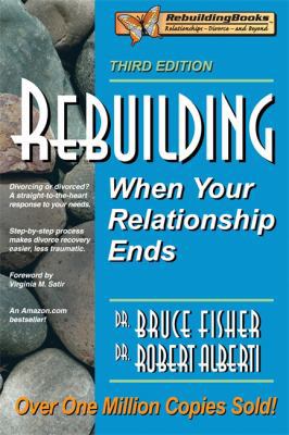 Rebuilding: When Your Relationship Ends 1886230692 Book Cover