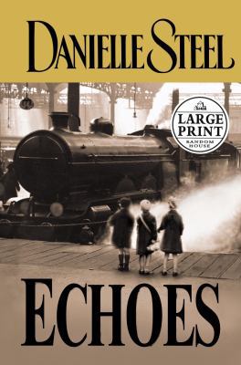 Echoes [Large Print] 0375728325 Book Cover