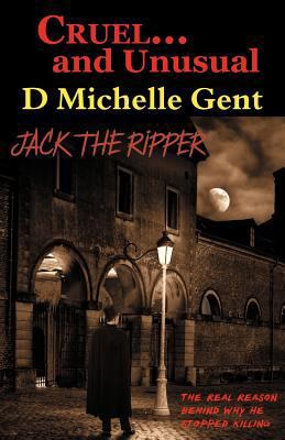 Cruel...and Unusual 1907939091 Book Cover