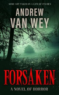 Forsaken 0984015744 Book Cover