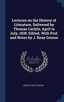 Lectures on the History of Literature, Delivere... 1340383942 Book Cover