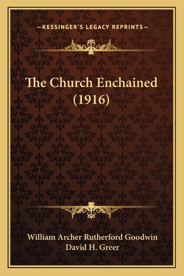 The Church Enchained (1916) 1165123428 Book Cover
