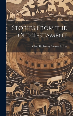 Stories From the Old Testament 1020851570 Book Cover