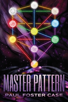 The Master Pattern: Qabalah and the Tree of Life 1733162097 Book Cover