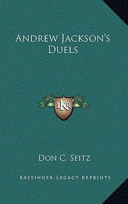 Andrew Jackson's Duels 1168725518 Book Cover