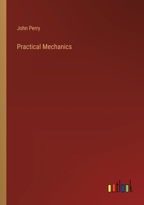 Practical Mechanics 3385336333 Book Cover