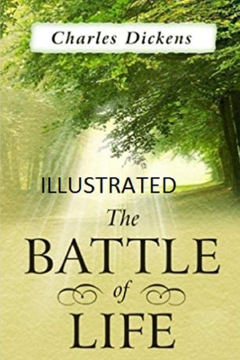 Paperback The Battle of Life Illustrated Book