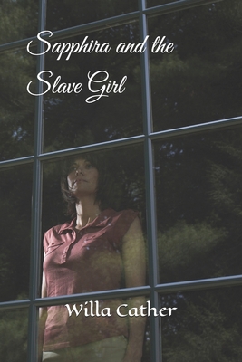 Sapphira and the Slave Girl 1674612516 Book Cover