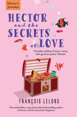 Hector and the Secrets of Love (Hector's Journeys) 1906040338 Book Cover