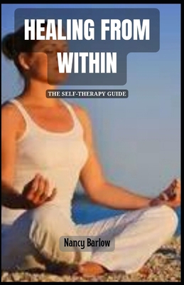 Healing from Within: The Self-Therapy Guide Book Cover