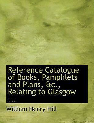 Reference Catalogue of Books, Pamphlets and Pla... [Large Print] 0554704218 Book Cover