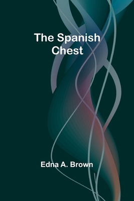 The Spanish Chest 9361479865 Book Cover