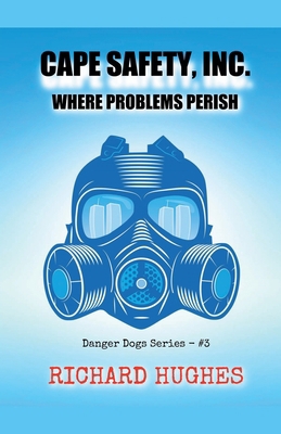 Cape Safety, Inc. - Where Problems Perish B09P8L6TR3 Book Cover