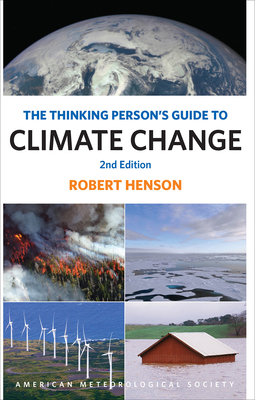 The Thinking Person's Guide to Climate Change: ... 1944970398 Book Cover