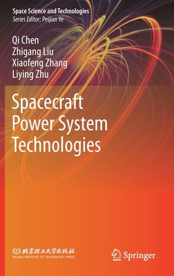 Spacecraft Power System Technologies 9811548382 Book Cover