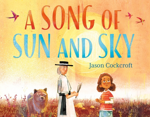 A Song of Sun and Sky 1250819431 Book Cover