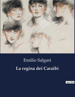 La regina dei Caraibi [Italian] B0CJ25YHS4 Book Cover