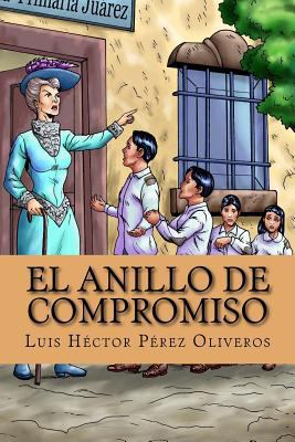 El Anillo de Compromiso [Spanish] 1729684343 Book Cover