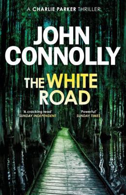 The White Road: Private Investigator Charlie Pa... 1444704710 Book Cover