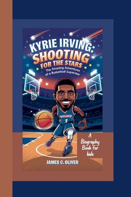 Kyrie Irving: Shooting for the Stars The Amazin...            Book Cover