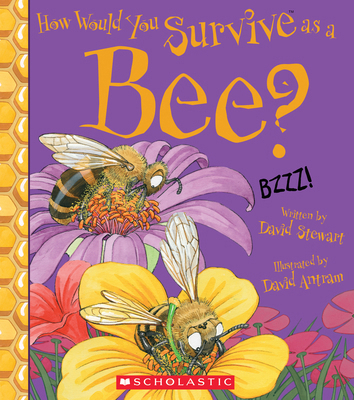 How Would You Survive as a Bee? 0531131769 Book Cover