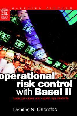 Operational Risk Control with Basel II: Basic P... 0750659092 Book Cover