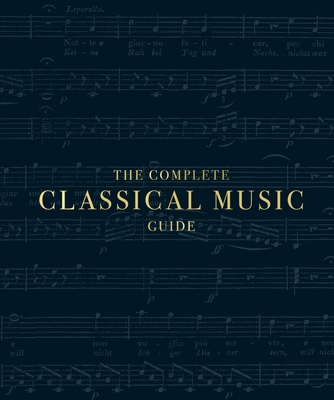 The Complete Classical Music Guide 0241422981 Book Cover