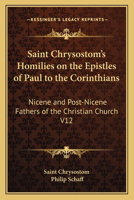 Saint Chrysostom's Homilies on the Epistles of ... 1162628936 Book Cover