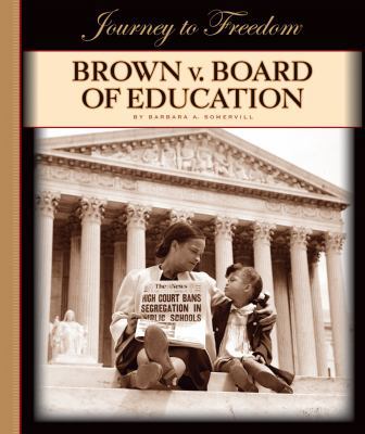 Brown V. Board of Education 1602531196 Book Cover