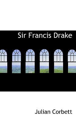 Sir Francis Drake 1117044580 Book Cover