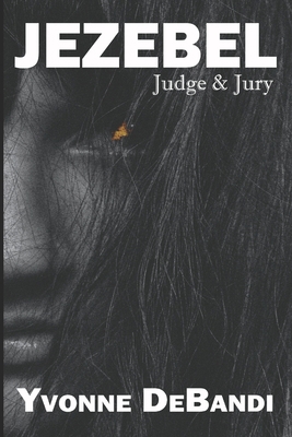 Jezebel: Judge & Jury B0CF4FRLN3 Book Cover