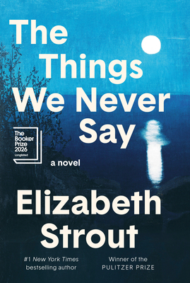 The Things We Never Say B0FSPVLCM1 Book Cover