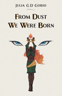 From Dust We Were Born 1039189652 Book Cover