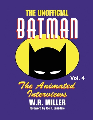 Batman: The Animated Interviews, Vol. 4 B0DB2JBNCL Book Cover