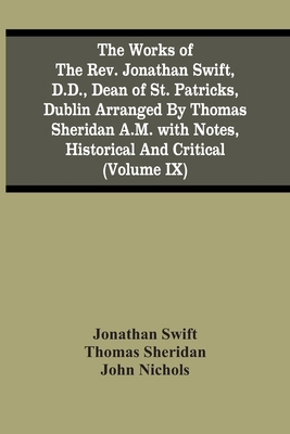 The Works Of The Rev. Jonathan Swift, D.D., Dea... 9354444385 Book Cover