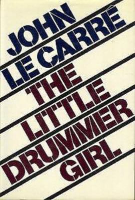 The Little Drummer Girl 0394530152 Book Cover