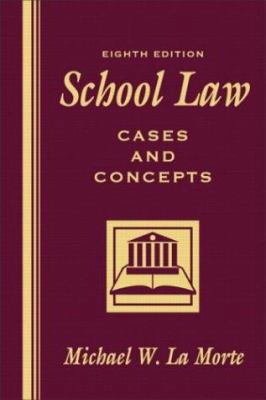 School Law: Cases and Concepts 0205419135 Book Cover