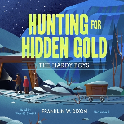 Hunting for Hidden Gold: The Hardy Boys Book 5 B0CJX67368 Book Cover