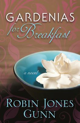 Gardenias for Breakfast 1618431889 Book Cover