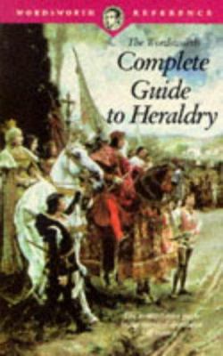 Complete Guide to Heraldry 1853263656 Book Cover