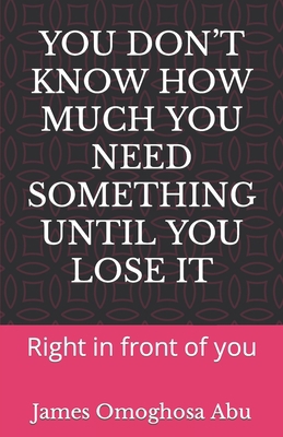 You Don't Know How Much You Need Something Unti... B0BJ7ZGJFS Book Cover