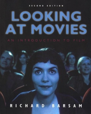 Looking at Movies: An Introduction to Film, Sec... 0393928659 Book Cover
