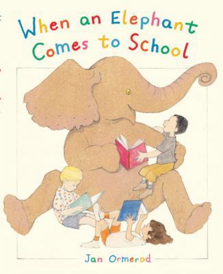 When an Elephant Comes to School 1845074319 Book Cover