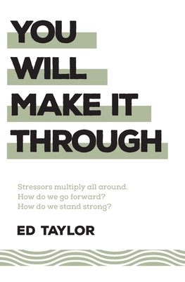 You Will Make It Through B0DN6L4HNT Book Cover