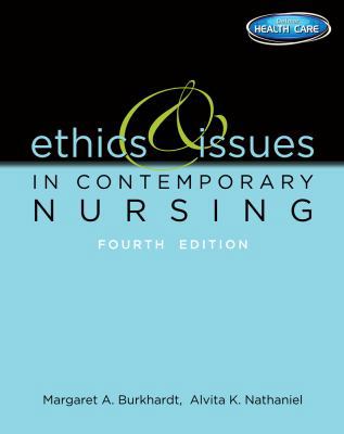 Ethics & Issues in Contemporary Nursing 1133129161 Book Cover