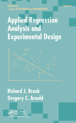 Applied Regression Analysis and Experimental De... 0824772520 Book Cover