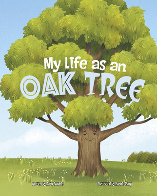My Life as an Oak Tree 1663984832 Book Cover