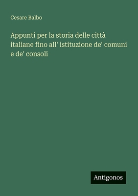 Appunti per la storia delle città italiane fino... [Italian] 3563217505 Book Cover