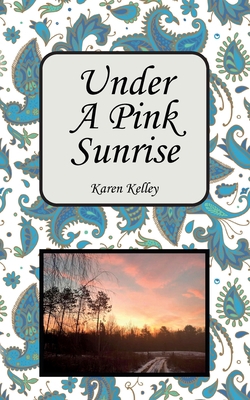 Under a Pink Sunrise 1638372950 Book Cover